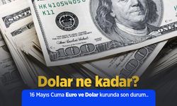 16 Mayıs 2025 Güncel Dolar ve Euro Kuru: Anlık Döviz Fiyatları