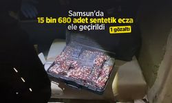 Samsun'da 15 bin 680 adet sentetik ecza ele geçirildi: 1 gözaltı