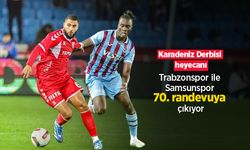 Karadeniz Derbisi Heyecanı: Trabzonspor ile Samsunspor 70. Randevuya Çıkıyor