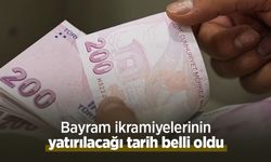 Bayram ikramiyelerinin yatırılacağı tarih belli oldu