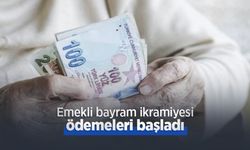 Emekli bayram ikramiyesi ödemeleri başladı