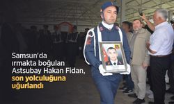 Samsun'da ırmakta boğulan Astsubay Hakan Fidan, son yolculuğuna uğurlandı