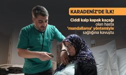 Karadeniz'de ilk: Ciddi kalp kapak kaçağı olan hasta 'mandallama' yöntemiyle sağlığına kavuştu