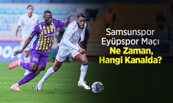 Samsunspor - Eyüpspor maçı ne Zaman, hangi kanalda?