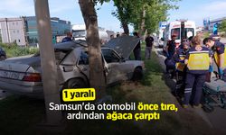 Samsun'da otomobil önce tıra, ardından ağaca çarptı: 1 yaralı