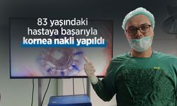 83 yaşındaki hastaya başarıyla kornea nakli yapıldı