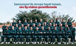 Samsunspor’da Avrupa hayali tamam, sıra lig etabını garantilemede