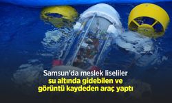 Samsun'da meslek liseliler su altında gidebilen ve görüntü kaydeden araç yaptı