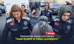 Samsun'da masaj salonlarına "insan ticareti ve fuhuş operasyonu": 7 gözaltı