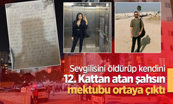 Sevgilisini öldürüp kendini 12. Kattan atan şahsın mektubu ortaya çıktı