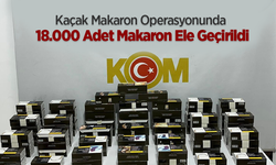 Kaçak Makaron Operasyonunda 18.000 Adet Makaron Ele Geçirildi