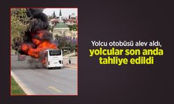 Yolcu otobüsü alev aldı, yolcular son anda tahliye edildi