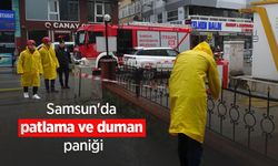 Samsun'da patlama ve duman paniği