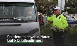 Polislerden hayat kurtaran trafik bilgilendirmesi