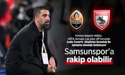 Arda Turan'lı Shakhtar Donetsk, Samsunspor'a  rakip olabilir