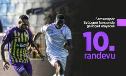 Samsunspor Eyüpspor karşısında galibiyet arayacak, 10.RANDEVU