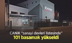 CANiK "sanayi devleri listesinde" 101 basamak yükseldi