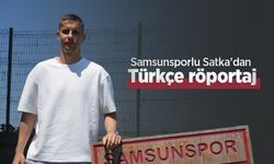 Samsunsporlu Satka'dan Türkçe röportaj