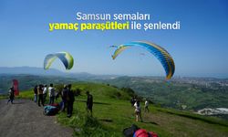 Samsun semaları yamaç paraşütleri ile şenlendi