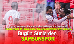 Ligde bu akşam Karadeniz derbisi heyecanı yaşanacak Trabzonspor ile Samsunspor bu akşam karşı karşıya gelecek