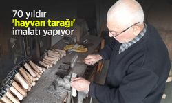 70 yıldır 'hayvan tarağı' imalatı yapıyor