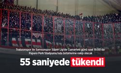 Samsunspor taraftarı Trabzonspor deplasman biletlerini 55 saniyede tüketti