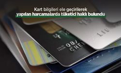 Kart bilgileri ele geçirilerek yapılan harcamalarda tüketici haklı bulundu