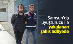 Samsun'da uyuşturucu ile yakalanan şahıs adliyede