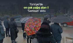 Türkiye’de en çok yağış alan il ‘Samsun’ oldu