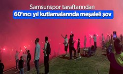 Samsunspor taraftarından 60’ıncı yıl kutlamalarında meşaleli şov