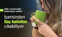 Bitki çaylarındaki bilinmeyen tehlike: "İçerisinden ilaç kalıntısı çıkabiliyor"