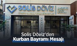 Solis Döviz'den Kurban Bayramı Mesajı
