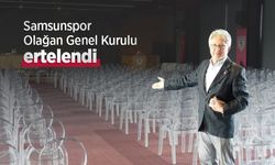 Samsunspor Olağan Genel Kurulu ertelendi
