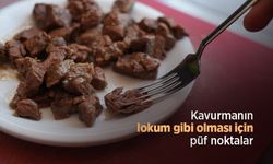 Kavurmanın lokum gibi olması için püf noktalar