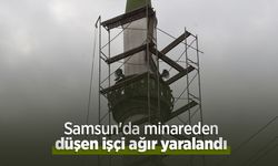 Samsun'da minareden düşen işçi ağır yaralandı