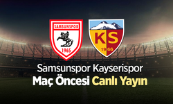 Samsunspor-Kayserispor Maçı Öncesi Canlı Yayın!