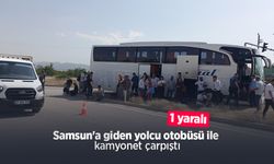 Samsun'a giden yolcu otobüsü ile kamyonet çarpıştı: 1 yaralı