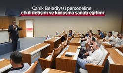 Canik Belediyesi personeline etkili iletişim ve konuşma sanatı eğitimi