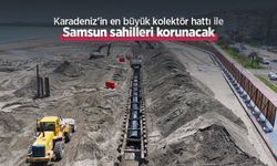 Karadeniz’in en büyük kolektör hattı ile Samsun sahilleri korunacak