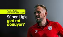 Flavien Tait'in yeni takımı belli oluyor! Süper Lig'e  geri mi dönüyor?