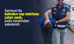 Samsun'da kafeden cep telefonu çalan zanlı, polis tarafından yakalandı