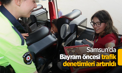 Samsun’da Bayram öncesi trafik denetimleri artırıldı