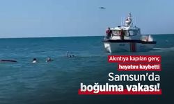 Samsun'da boğulma vakası! Akıntıya kapılan genç hayatını kaybetti