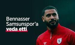 Bennasser Samsunspor’a veda etti