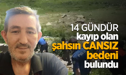 14 Gündür kayıp olan şahsın cansız bedeni bulundu