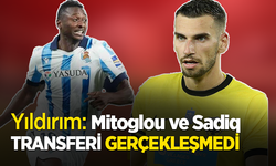 Mitoglu Sadiq transfer yoklaması