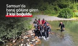 Samsun'da baraj gölüne giren 2 kişi boğuldu