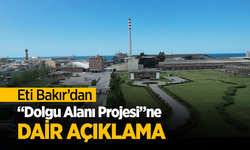 Eti Bakır’dan “Dolgu Alanı Projesi”ne Dair Açıklama