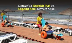 Samsun'da 'Engelsiz Plaj' ve 'Engelsiz Kafe' hizmete açıldı