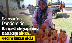 Pandemide bahçesinde yapımına başladığı sirke, geçim kapısı oldu